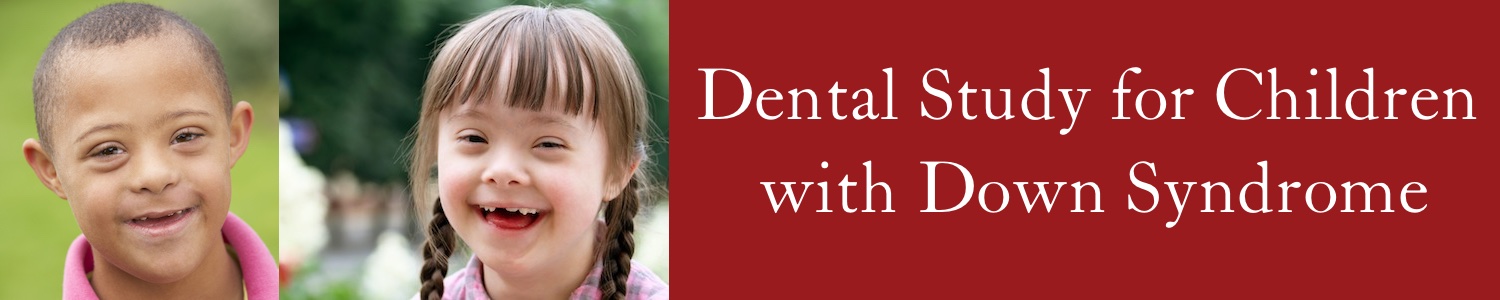 SADE-2 Dental Study for Children with Down Syndrome